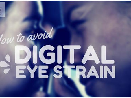 How to avoid Digital Eye Strain
